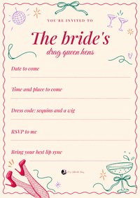 Lined invitation for the bride's drag queen hens listing date, place, dress code sequins and a wig, and bring your best lip sync