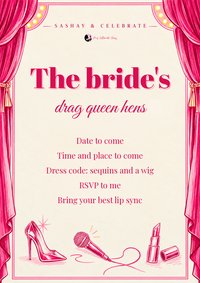 Drag queen hens invitation, The bride's, with pink stage curtains, heels, a microphone and Dress code: sequins and a wig