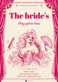 Pink invitation for the bride's drag queen hens with a drag queen illustration on stage holding a microphone and fan